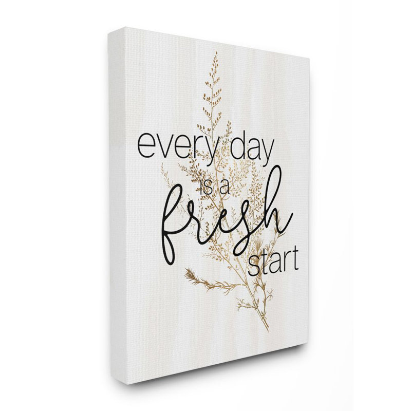 «Everyday Fresh Start», citation avec texte «Gold» et nature par Becky Thorns - impression, Toile tendue, H 40 po x l 30 po