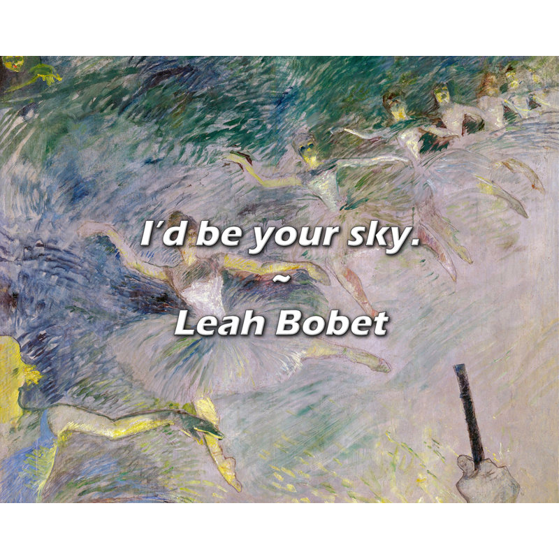 Leah Bobet citation: «Id be your ciel.