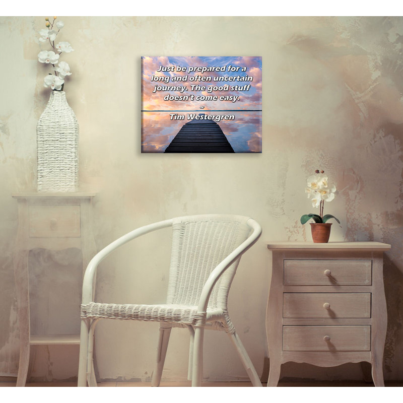 Toile tendue sur toile ArtsyQuotes par Tim Westergren: «Préparez-vous à un voyage long et souvent aléatoire. Les bonnes choses ne sont pas faciles.