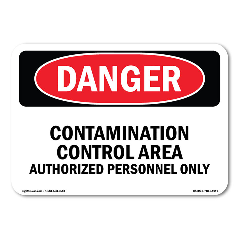 Contamination Control Area Authorized Plastic Sign 10" X 7"