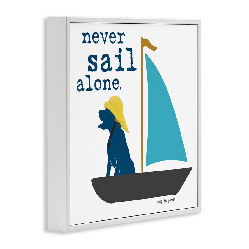 «Never Sail Alone Dog», estampe numérique encadrée par Dog Is Good, H 17 po x l 17 po