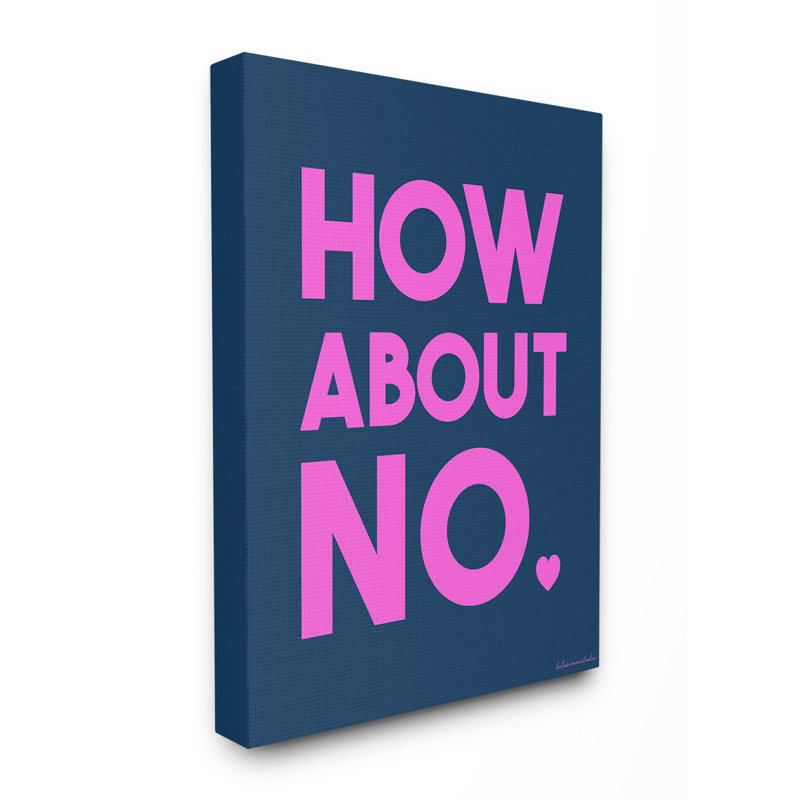 «How About No with Heart», art mural sur toile par House of Lulu, Toile tendue, H 20 po x l 16 po x P 1,5 po