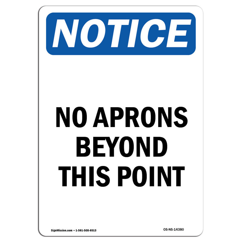 No Aprons Beyond This Point Sign
