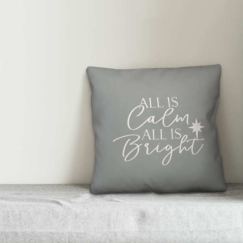  Coussin décoratif All Is Calm and All Is Bright, 16 po x 1 po, Polyester/ Bourre en polyester