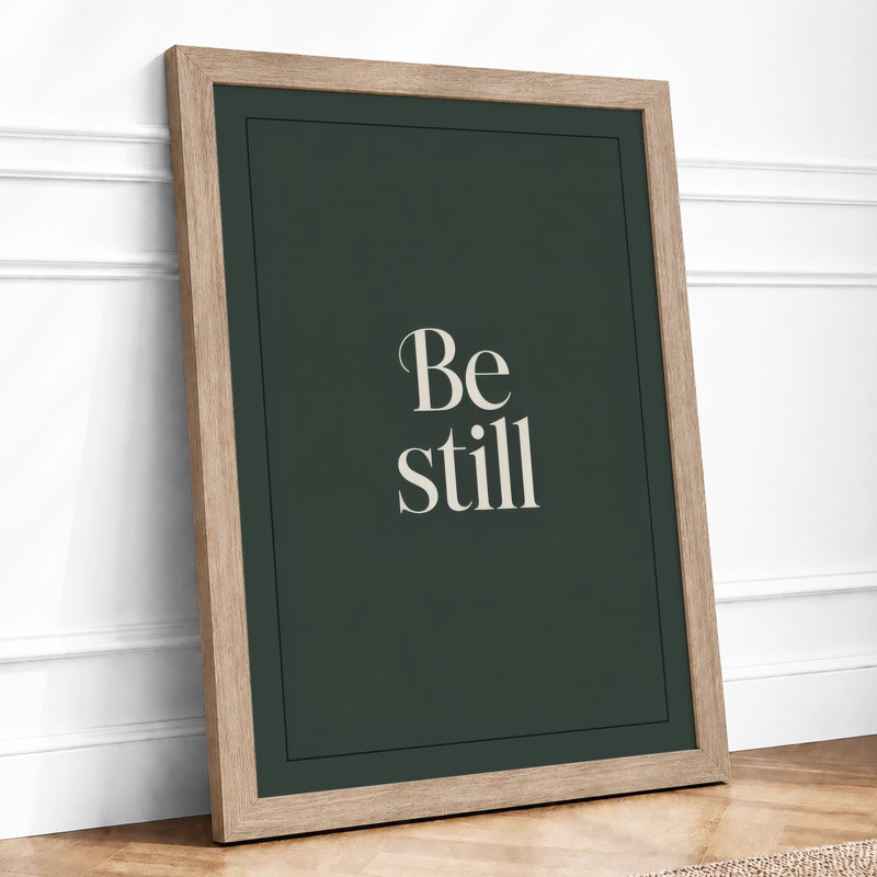 Be Still Minimalist - Framed Print, A4 - 29.7 x 21.0 cm, Oak