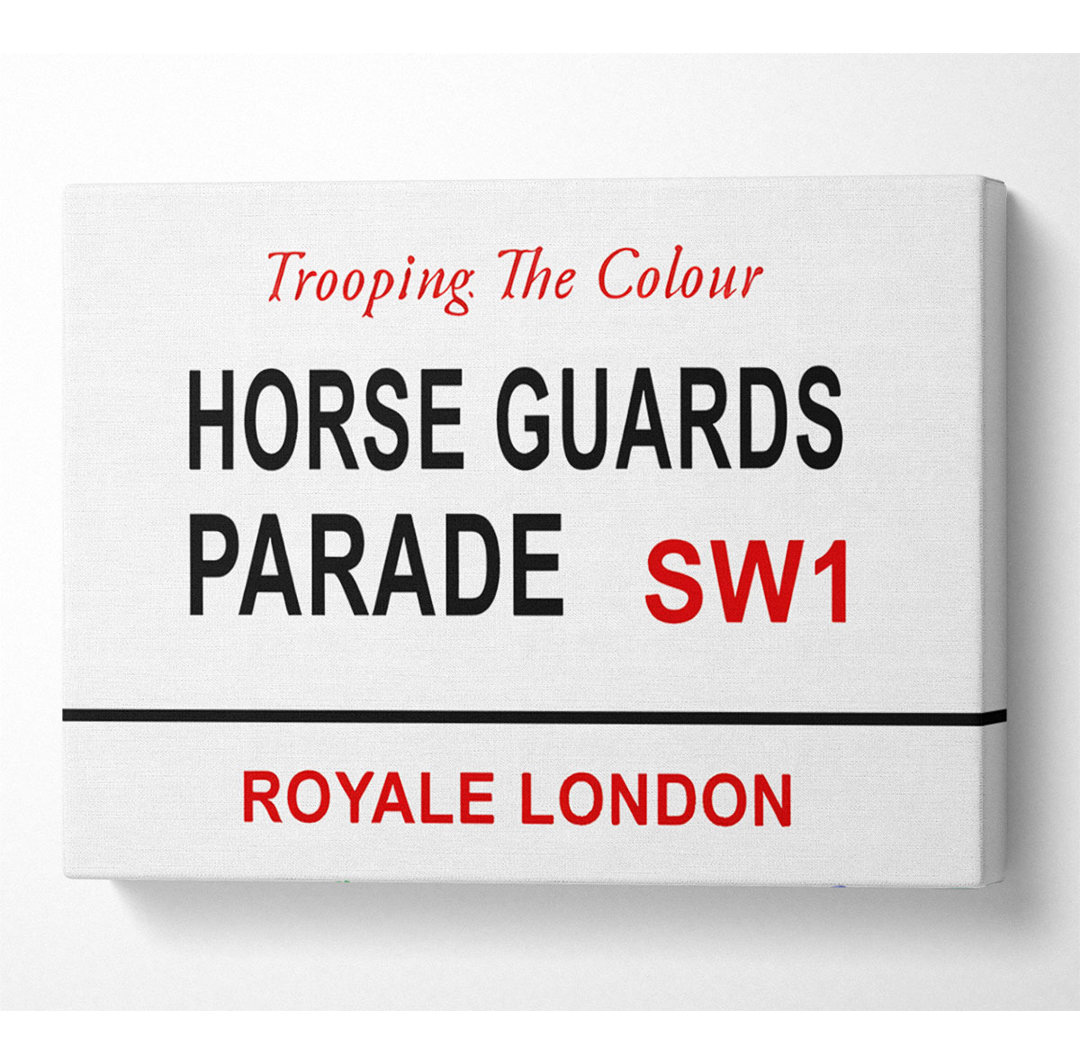 Horse Guards Parade Schilder - Wrapped Canvas Typografie