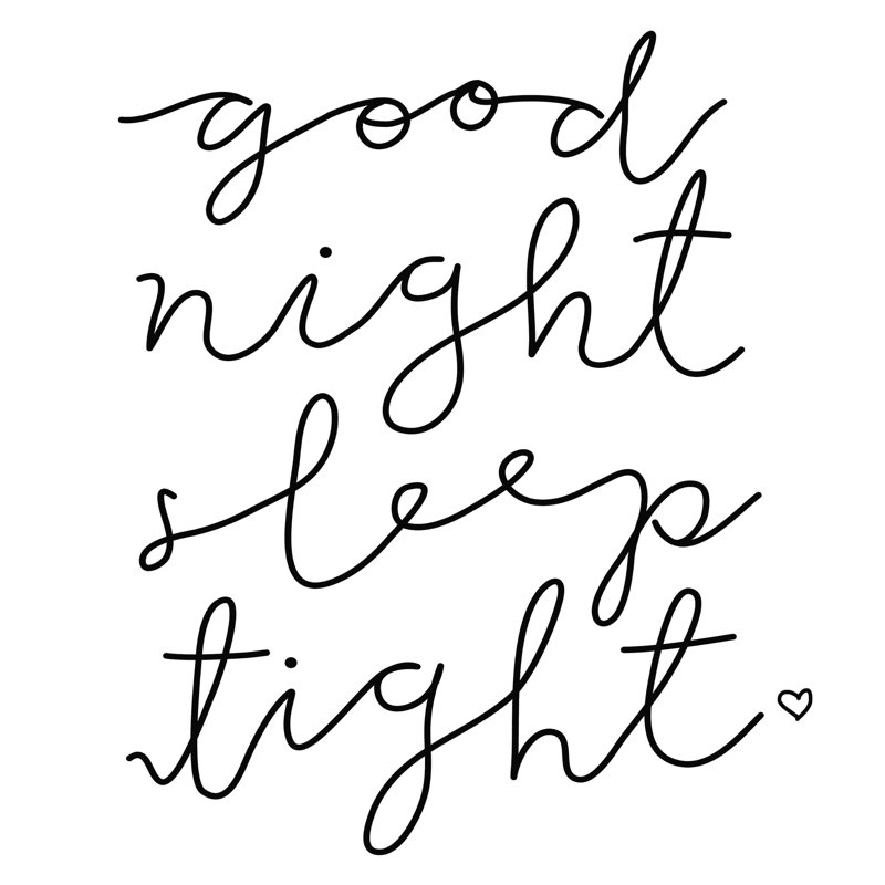 " Goodnight Sleep Tight ", 12" H x 12" W