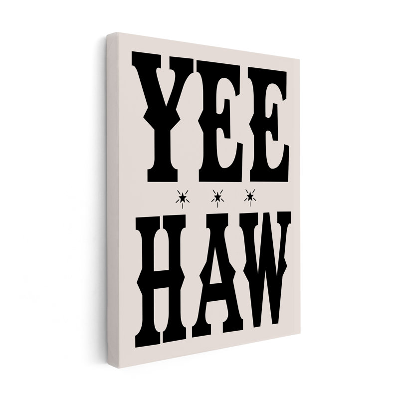 Yeehaw, Unframed, Canvas, 12"H x 16"W