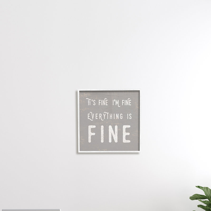 Gray and White Canvas Wall Art with Sarcastic Phrase, 17" x 17"