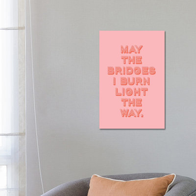 The Bridges I Burnâ€¦ by Honeymoon Hotel - Wrapped Canvas Print