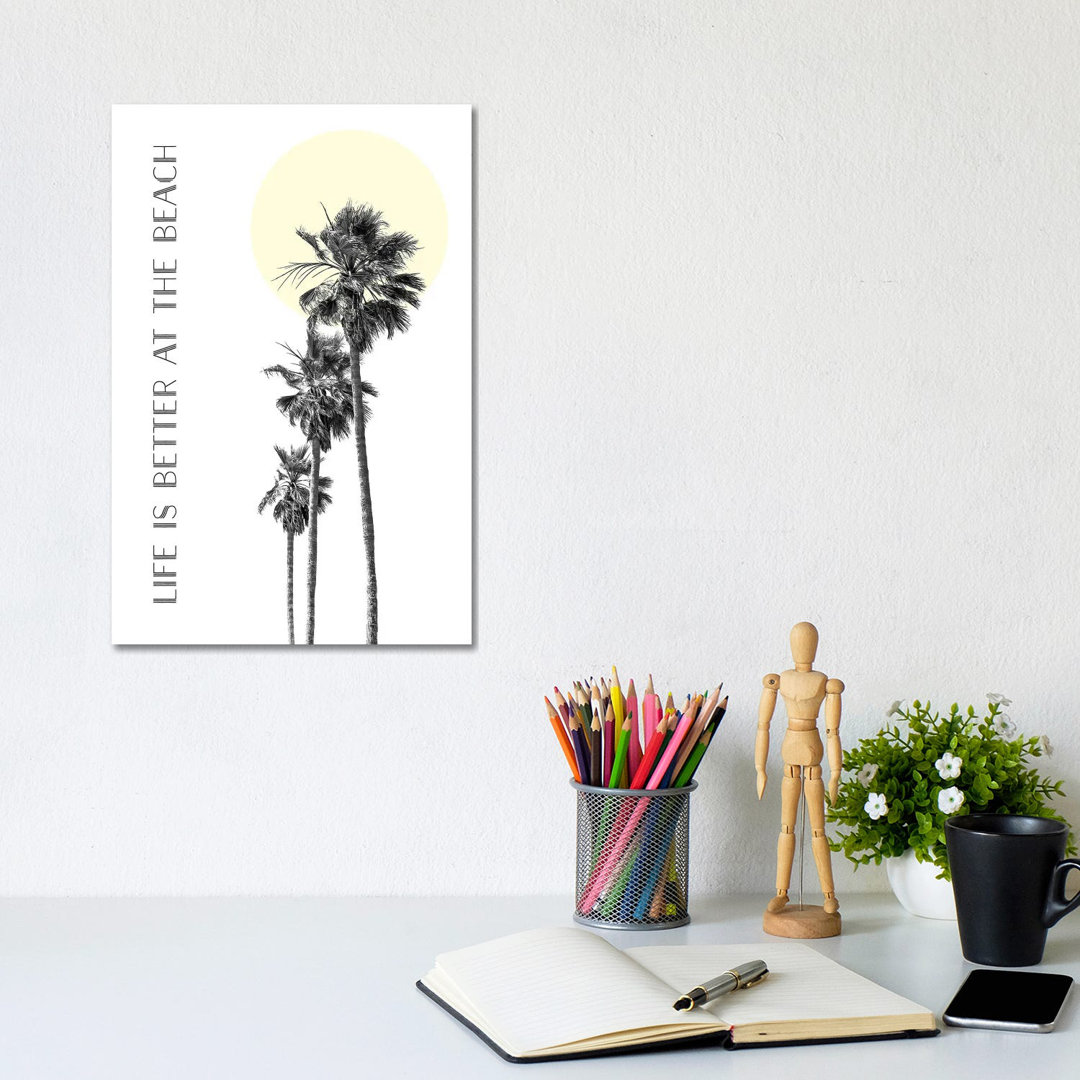 Life Is Better At The Beach by Melanie Viola - Wrapped Canvas Print