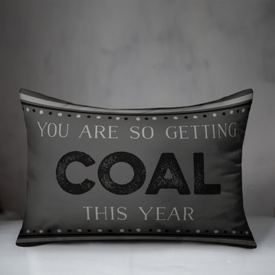So Getting Coal Throw Pillow