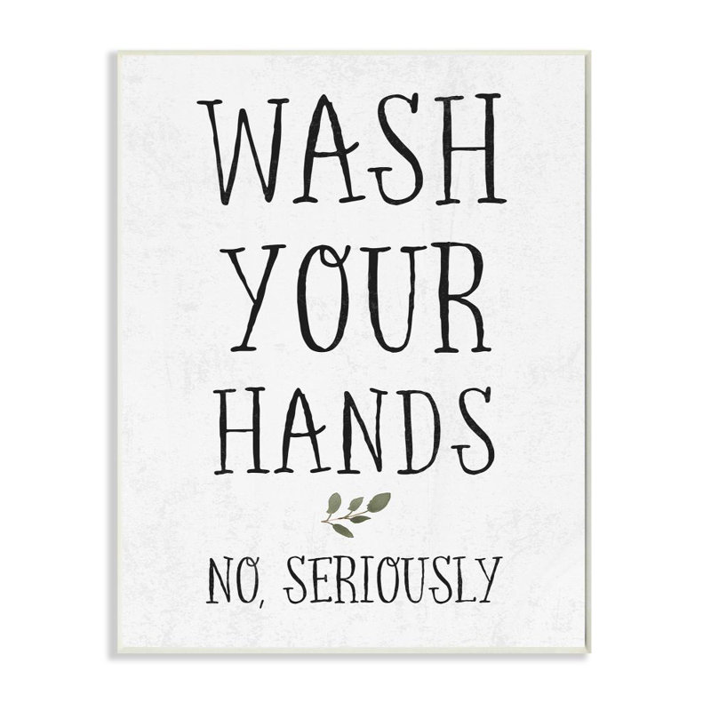 «Wash Your Hands» par Daphne Polselli, reproduction d'art textuel, Plaque murale, H 15 po x l 10 po x P 0,5 po