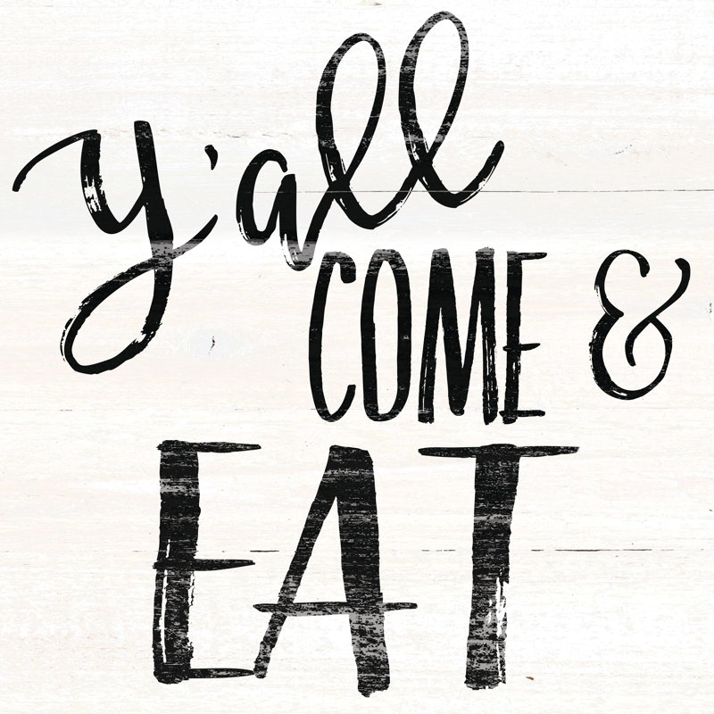 Ya'll Come And Eat - Wrapped Canvas Print, 30cm H x 30cm W