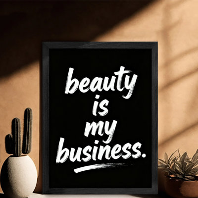 Encadré noir, message inspirant rétro - la beauté est mon entreprise, impressions murales de style rétro