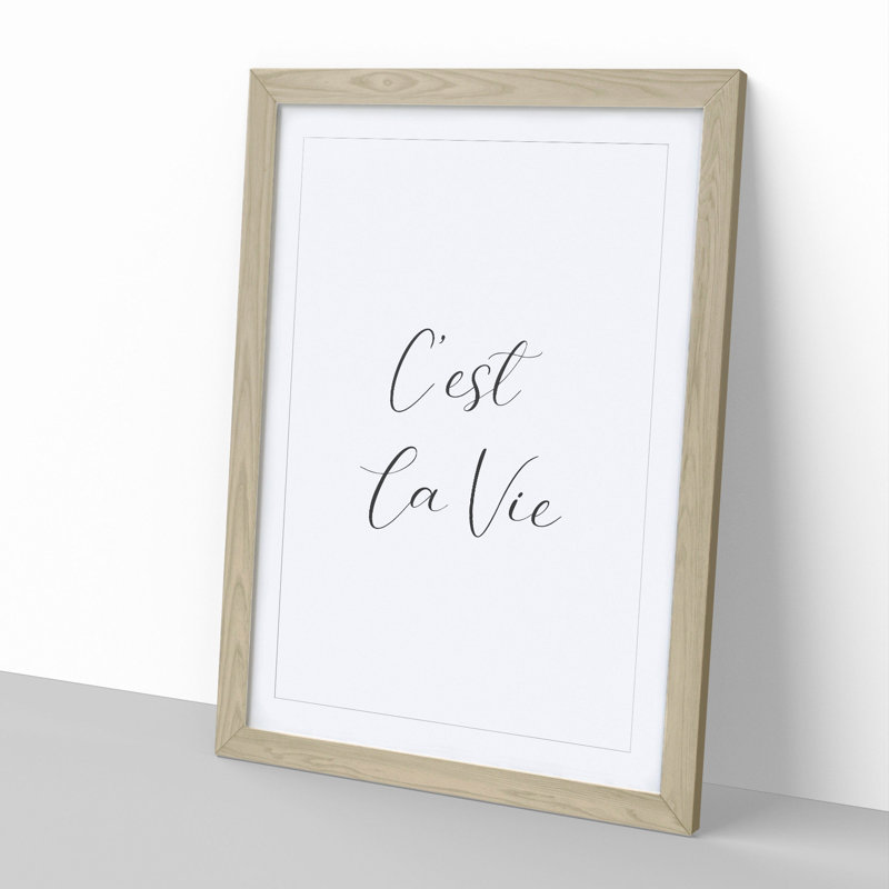 C'est La Vie Typography - Picture Frame Typography, 90cm H x 65cm W x 2cm D, Oak Framed