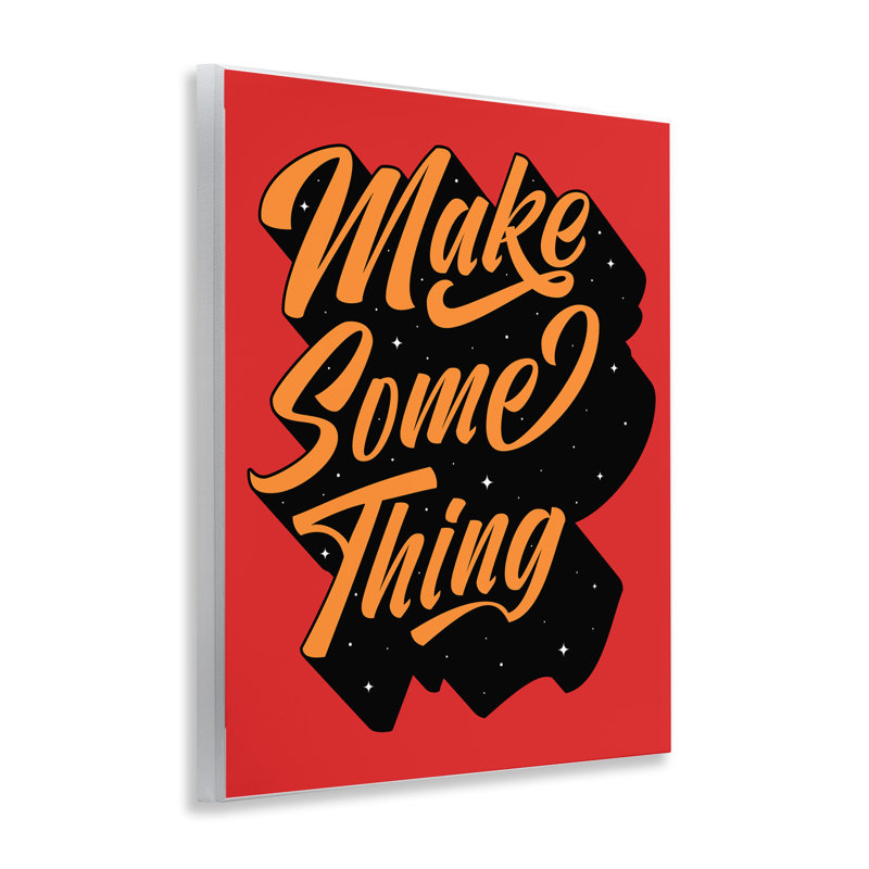  Make Something Typography Wall Plaque Art by Ahmed Sameh Hussein