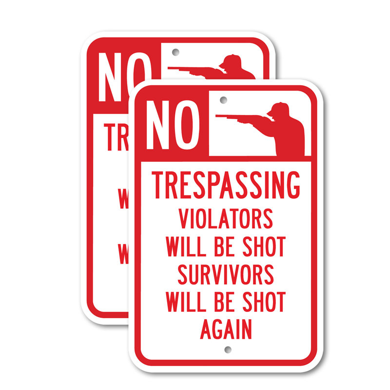 (2 Pack) No Trespassing Violators will be Shot Survivors 12" X 18" Aluminum Sign