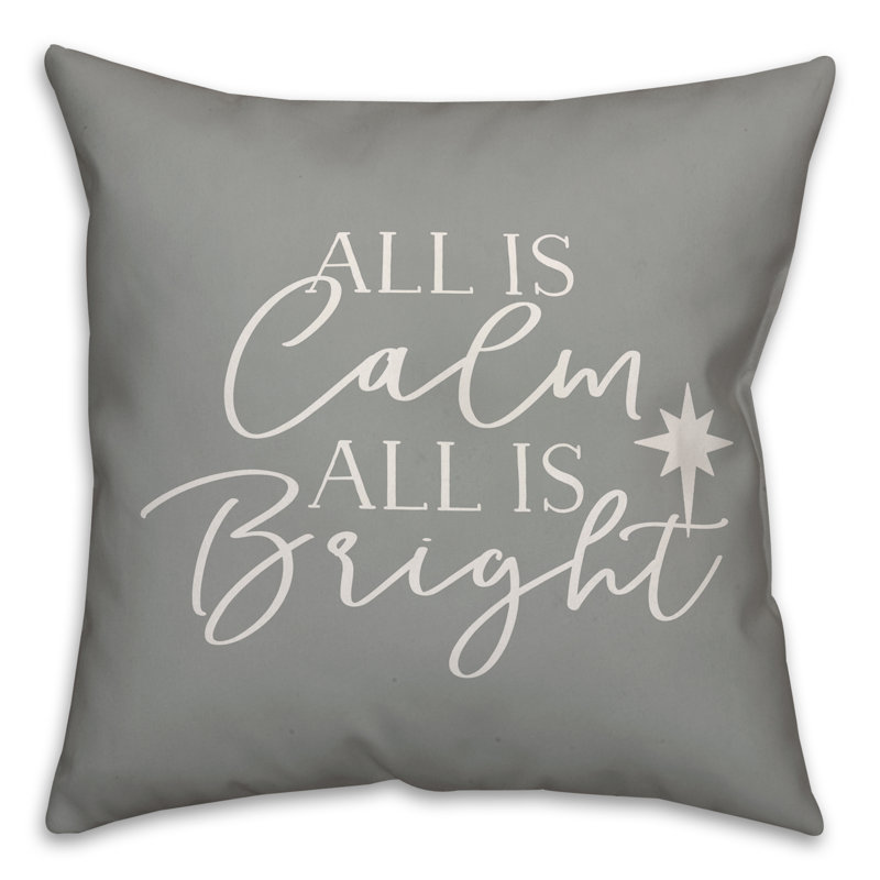  Coussin décoratif All Is Calm and All Is Bright, 18 po x 18 po, Housse de coussin seulement - Insert