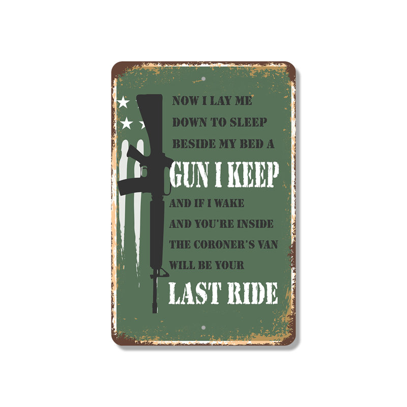 Enseigne en plastique «Beside My Bed a Gun I Keep» 8 po x 12 po
