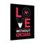 Love Without Limits - Wrapped Canvas Print
