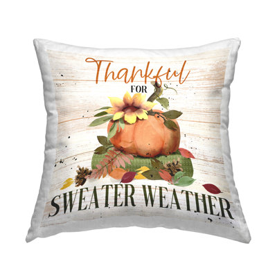 Conception de coussin décoratif «Thankful Sweater Weather» par Deane Beesley