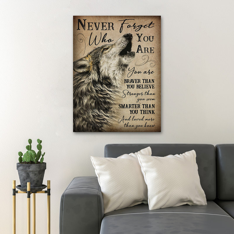 «The Wolf Is Screaming, Never Forget Who You Are», impression sur toile tendue, H 36 po x l 24 po x P 2 po