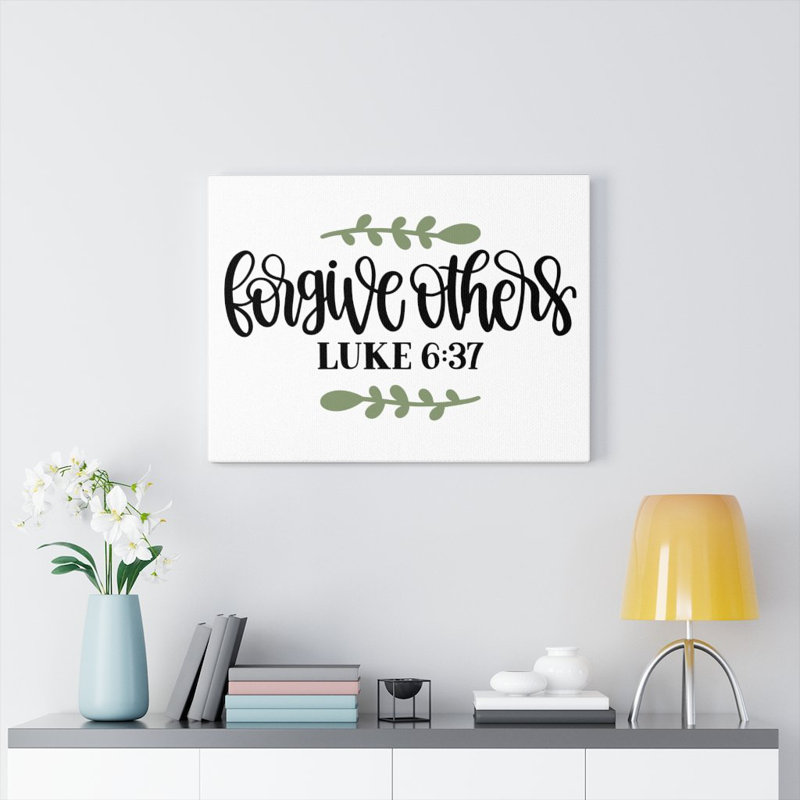 Forgive Luke 6:37 - Wrapped Canvas Print, 46cm H x 61cm W