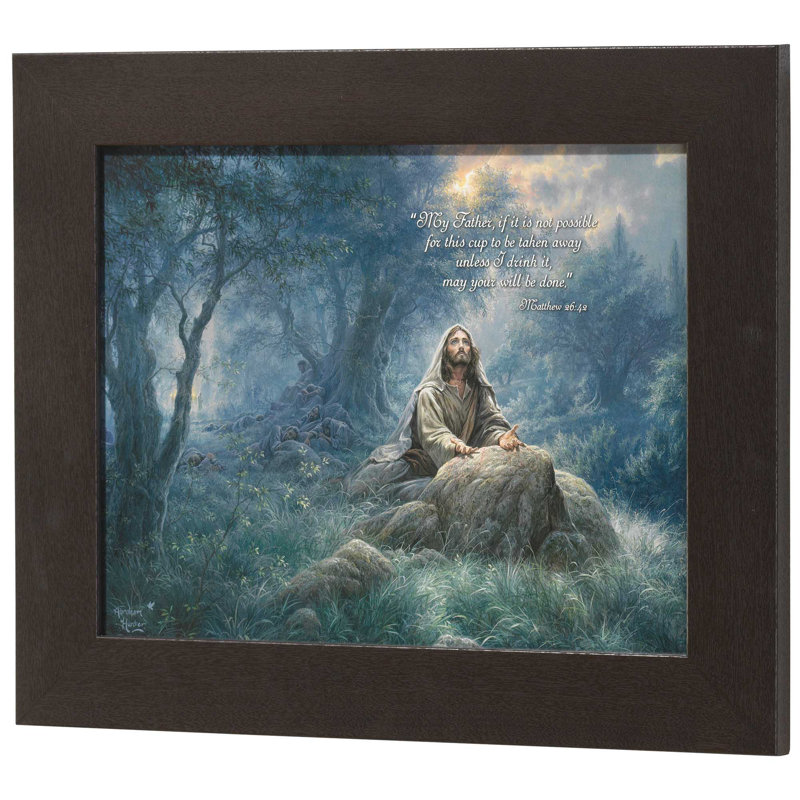 Framed Art Jesus Gethsemane Matt.26:42