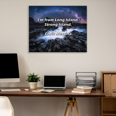 Artsy Quote "I’m from Long Island. Strong Island." By Chris Messina Gallery Wrapped Canvas