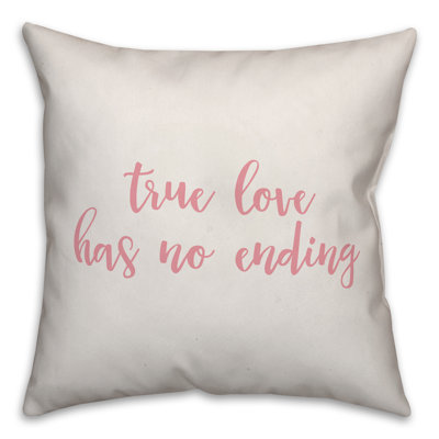  Coussin True Love Has No Ending