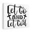 And Let God - Wrapped Canvas Print-36376426