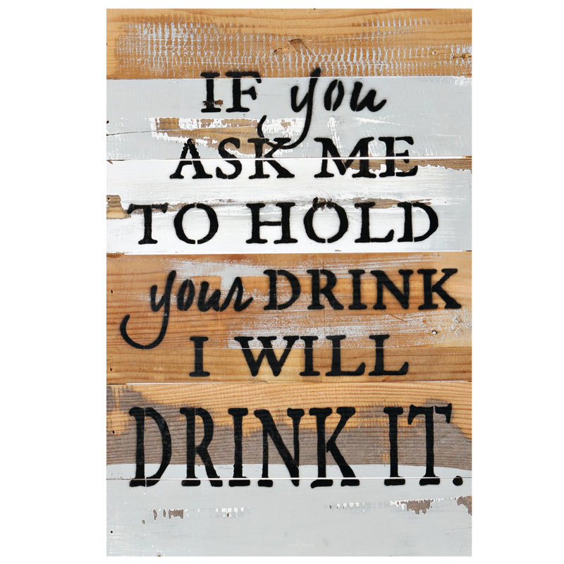 Homesahe «I Will Drink it 'Sign By RAM Game Room»