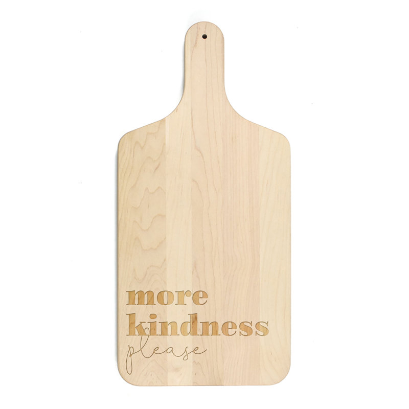 More Kindness Paddle Cutting Board, Maple