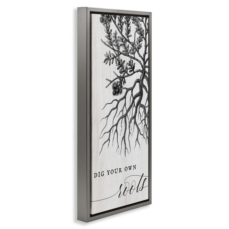 Dig Your Own Roots Empowering, Luster Gray Floater Frame, 31" H x 15" W