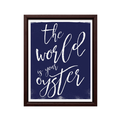 The World is Your Oyster