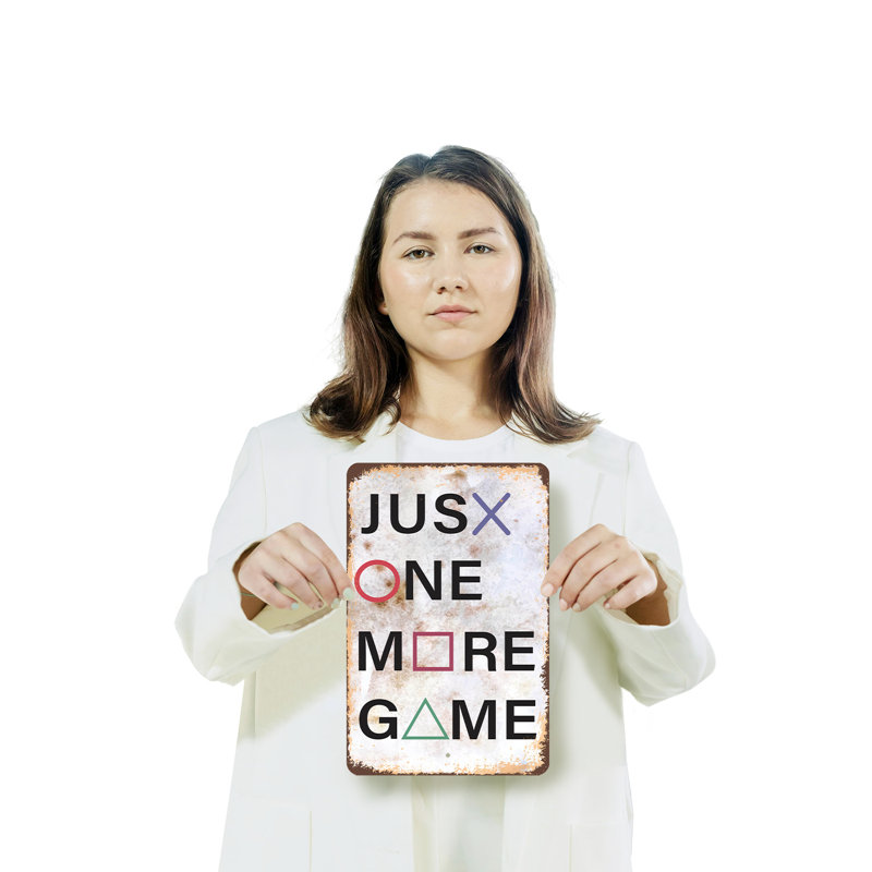 Enseigne en plastique 8 po x 12 po Just One More Game (2)