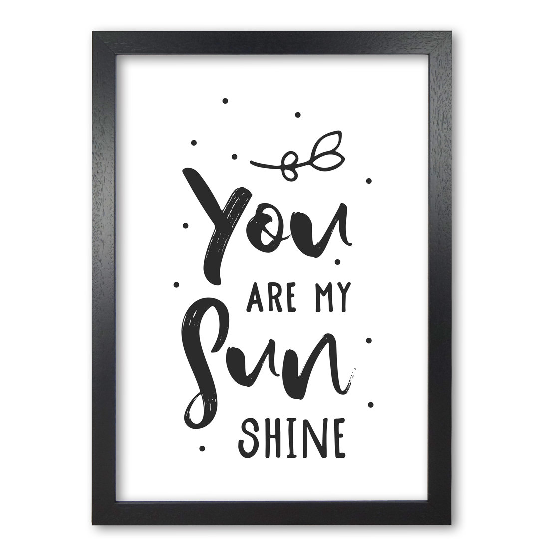 You Are My Sunshine - Print