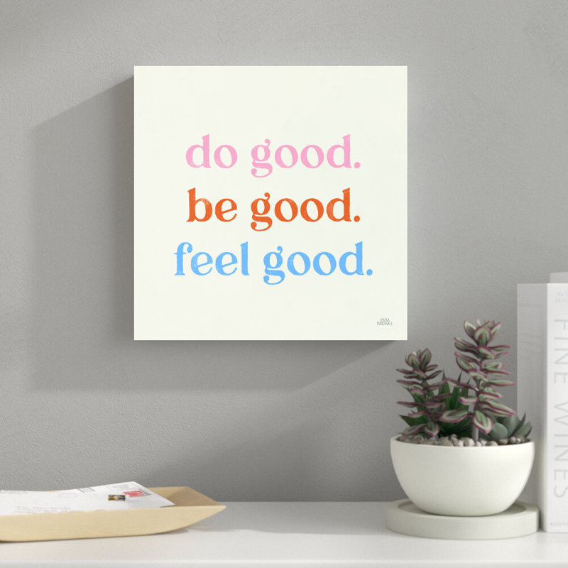 Do Good par Laura Marshall - Art textuel, H 12 po x l 12 po, Toile tendue, Sans cadre