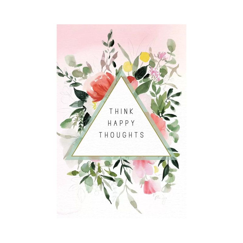 Think Happy Thoughts by Stephanie Ryan - Painting on Canvas, 45.72cm H x 30.48cm W x 1.91cm D, Wrapped Canvas