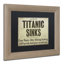 «Titanic» par Jadaya, art textuel encadré-20092652-20092654-70650985