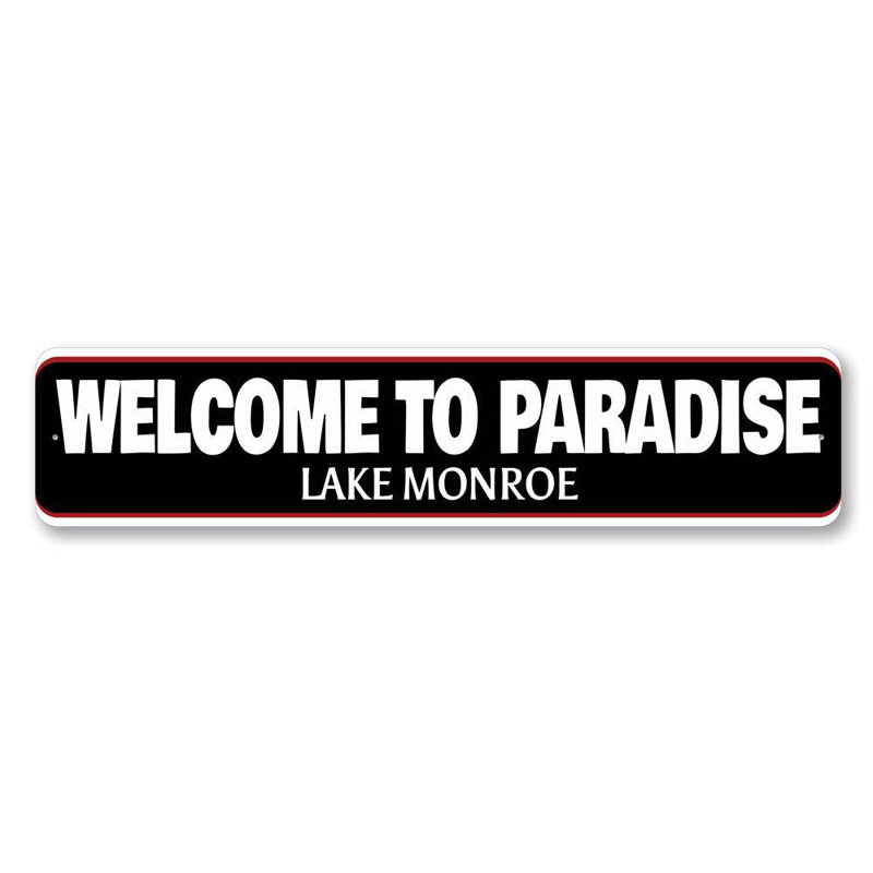 Welcome To Paradise Lake Aluminum Sign, 4" H x 18" W x 0.04" D