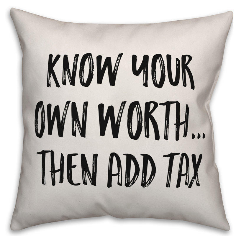 Coussin «Know Your Own Worth», 16 po x 1 po