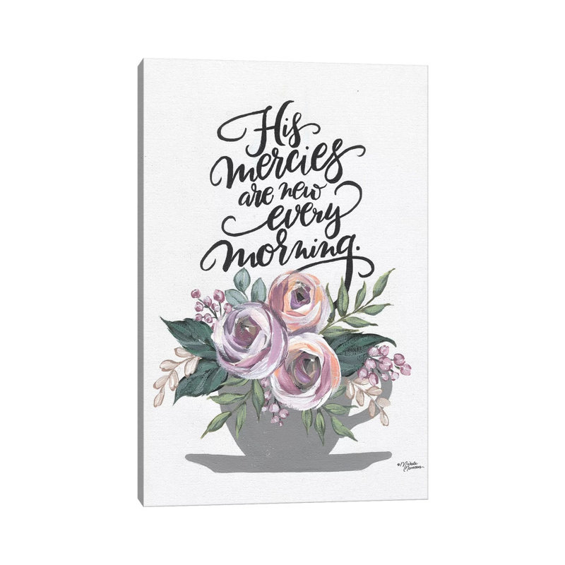 His Mercies Are New Every Morning 1 Piece Wrapped Canvas Wall Art, 20.32 cm H x 30.48 cm W