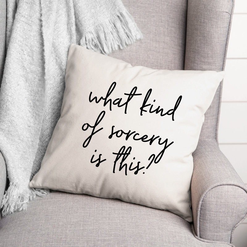 Black And White Typography Collection What Kind of Sorcery Throw Pillow