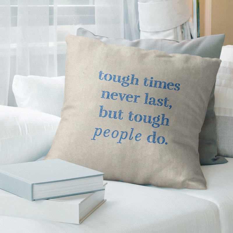 Coussin Handwritten Tough Times, Blanc / Bleu, 14 po x 14 po, Pas de remplissage
