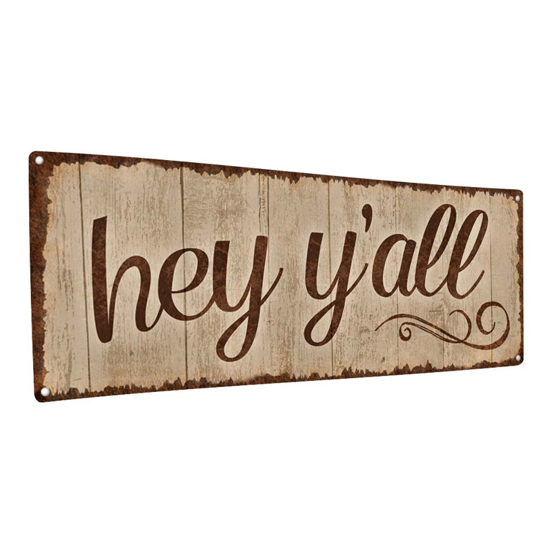 Rustic, Hey Y'all Metal Sign, 5.75" H x 15.5" W x 0.04" D