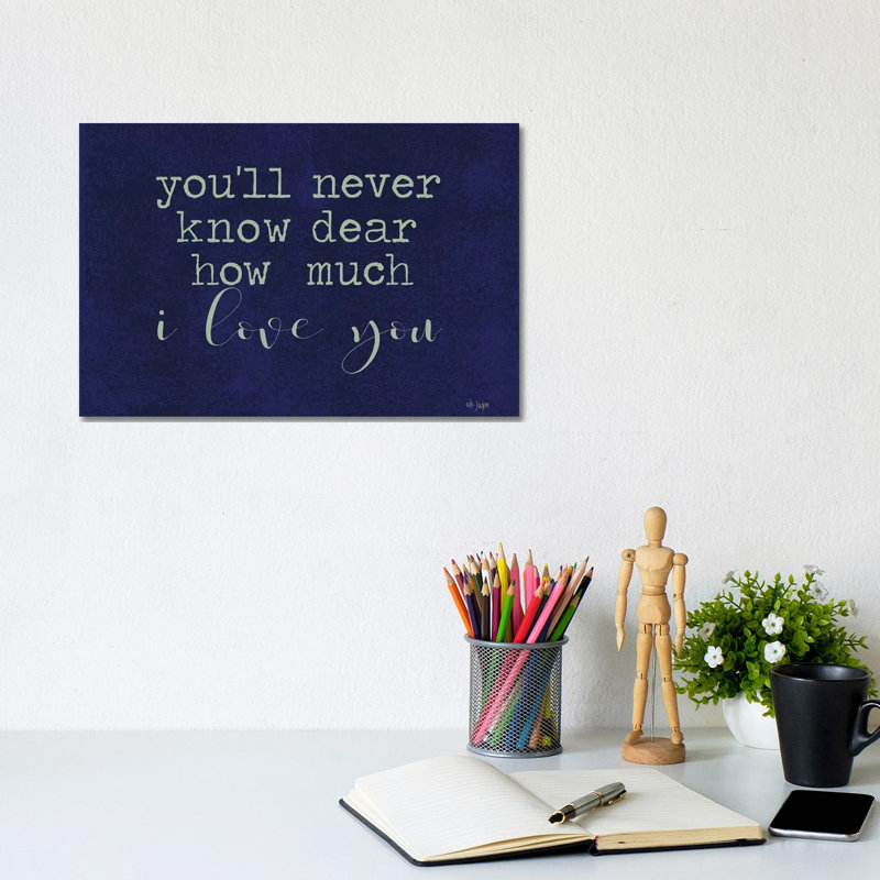 You'll Never Know 1 Piece Wrapped Canvas Wall Art, 20.32cm H x 30.48cm W