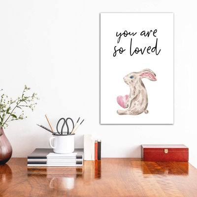 " You Are So Loved Bunny "