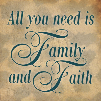 Faith And Family - Wrapped Canvas Print